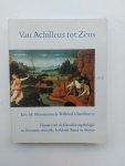 Uitterhoeve, Wilfried - Van Achilleus tot Zeus. Thema's uit de klassieke mythologie in literatuur, muziek, beeldende kunst en theater
