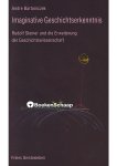 Andre Bartoniczek,Rudolf Steiner - Imaginative Geschichtserkenntnis Andre Bartoniczek,Rudolf Steiner - Imaginative Geschichtserkenntnis