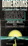 Vallee, Jacques - Dimensions. A Casebook of Alien Contact Vallee, Jacques - Dimensions. A Casebook of Alien Contact
