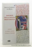 Caterina da Siena, Santa. - Dialogo della divina provvidenza : versione in italiano corrente di Maria A. Raschini.
