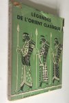 Iselin, Henri - Ancien élève de l'institut d'Art et d'Archéologie de l'Université de Paris - LEGENDES DE L'ORIENT CLASSIQUE