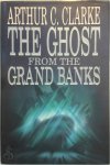 Arthur Charles Clarke - The Ghost from the Grand Banks