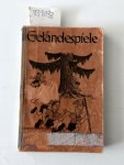 Alber, Hans: - Geländespiele