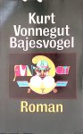 Vonnegut, Kurt - Bajesvogel