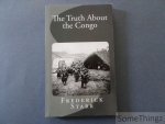 Frederick Starr. - The Truth About the Congo: The Chicago Tribune Articles.