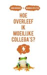 JÃ¶rg Berger - Hoe overleef ik moeilijke collega's?