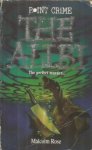 Rose, Malcolm - The Alibi - the perfect murder