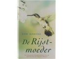 Rani Manicka - De rijstmoeder Rani Manicka - De rijstmoeder