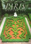 cox, madison - private gardens of paris