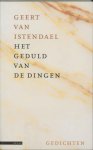 Istendael, Geert van - Het geduld van de dingen