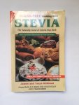 Kirkland, James and Tany - Sugar - Free Cooking With Stevia / The Naturally Sweet & Calorie - Free Herb - 3rd edition