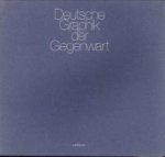 - Deutsche Graphik der Gegenwart - Deutsche Graphik der Gegenwart