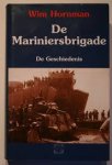 Hornman, Wim - De mariniersbrigade. De geschiedenis