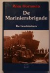 Hornman, Wim - De mariniersbrigade. De geschiedenis