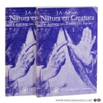 Aertsen, Johannes Adrianus. - Natura en Creatura. De denkweg van Thomas van Aquino. [2 volumes].