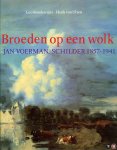 BOUDEWIJNS, Leo / ULSEN, Henk van - Broeden op een wolk. Jan Voerman schilder 1857 - 1941