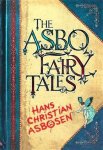 Hans Christian Asbosen - The ASBO Fairy Tales