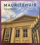 BUVELOT, QUENTIN. - Mauritshuis het gebouw.