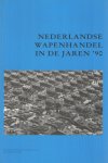 Platform tegen wapenhandel - Nederlandse wapenhandel in de jaren '90