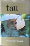 Bhagwan Shree Rajneesh (Osho) - Tau; toespraken over de Tau Teh Tsjing van Lau Tze, deel 1