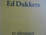 Dukkers, Ed - Ed Dukkers. - 50 tekeningen Dukkers, Ed - Ed Dukkers. - 50 tekeningen
