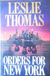 Thomas, Leslie - Orders for New York Thomas, Leslie - Orders for New York