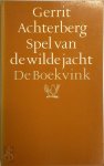 Gerrit Achterberg - Spel van de wilde jacht