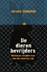 Jeroen Siebelink - De Dierenbevrijders