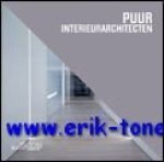 Jan Geysen, Dieter Van Den Storm - Puur Interieurarchitecten