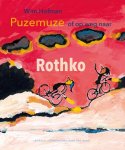 Wim Hofman - Puzemuze, of op weg naar Rothko