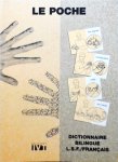 Galant, Philippe - Le Poche : Dictionnaire bilingue LSF / Français