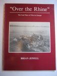 Brain Jewell - Over the Rhine The last days of war in Europa Brain Jewell - Over the Rhine The last days of war in Europa
