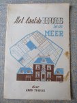 Thomas, Fred - HET LAATSTE HUIS IN DE MEER