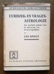 Knegt, Leo - Uurhoek- en Vragen- Astrologie. Een practisch systeem voor de oplossing van levensvraagstukken