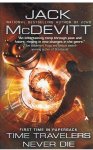 McDevitt, Kack - Time travelers never die