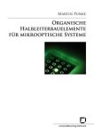 Punke, Martin: - Organische Halbleiterbauelemente für mikrooptische Systeme