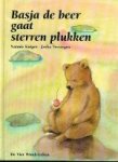 Kuiper, Nannie. - Basja de beer gaat sterren plukken. Kuiper, Nannie. - Basja de beer gaat sterren plukken.