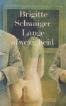Schwaiger, Brigitte - Lange afwezigheid