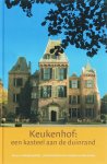 Henk Duijzer, Gerard Jaspers - Jaarboek kasteel Keukenhof  -   Keukenhof: een kasteel aan de duinrand