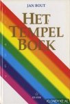 Bout, Jan - Het Tempel Boek. Bouwen aan een tempel van het geloof voortkomend uit het diepste wezen van de mens zelf (2 delen)