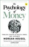 Morgan Housel - The Psychology Of Money
