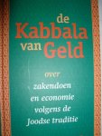 Bonder, Rabbi Nilton - De Kabbala van Geld. Over zakendoen en economie volgens de Joodse traditie