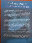 Pierce, Bethany - Breekbaar verlangen