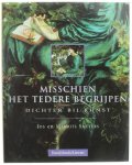 Smeyers Maurits 1937-1999 - Misschien het tedere begrijpen - dichter bij kunst Smeyers Maurits 1937-1999 - Misschien het tedere begrijpen - dichter bij kunst