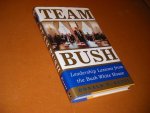 Kettl, Donald F. - Team Bush. Leadership Lessons from the Bush White House.
