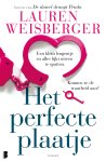Lauren Weisberger - Het perfecte plaatje Een klein leugentje en alles lijkt uiteen te spatten. Kunnen ze de waarheid aan?