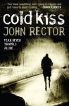 J. Rector - Cold Kiss