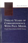 Donald Robert Peterson - Twelve Years of Correspondence with Paul Meehl