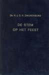 Zwijnenburg, Ds. H.J.C.H. - Zwijnenburg, Ds. H.J.C.H.-De stem op het feest