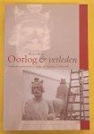 BEYEN, MARNIX. - Oorlog & verleden, Nationale geschiedenis in België en Nederland, 1938-1947